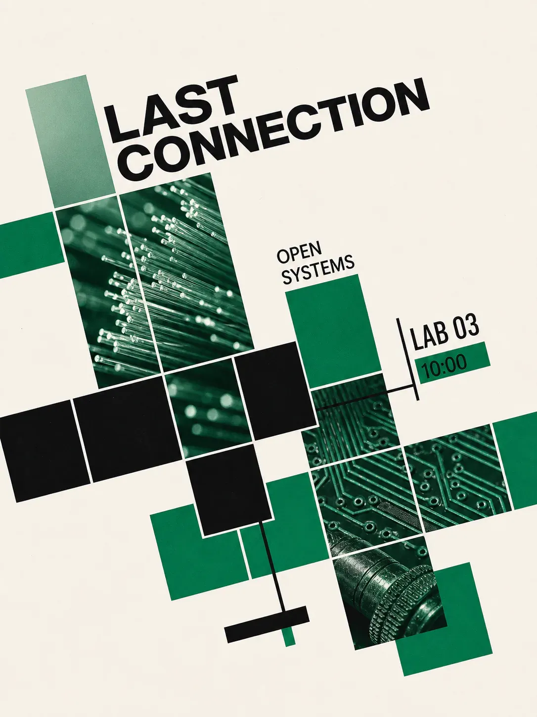 Last Connection Open Systems Tech Poster｜AI Image Generation Prompts