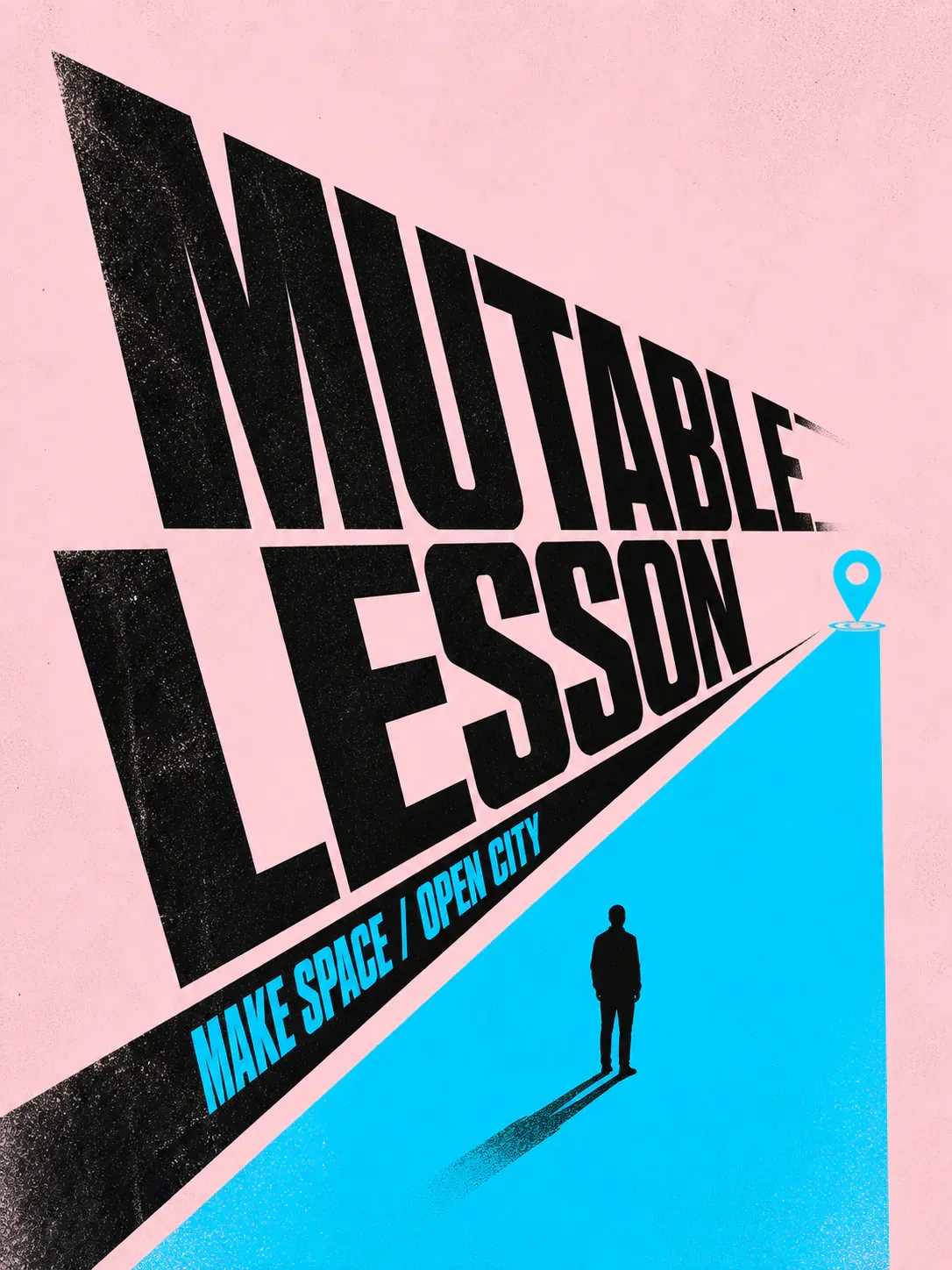 Mutable Lesson Make Space Open City Poster Art｜AI Image Generation Prompts