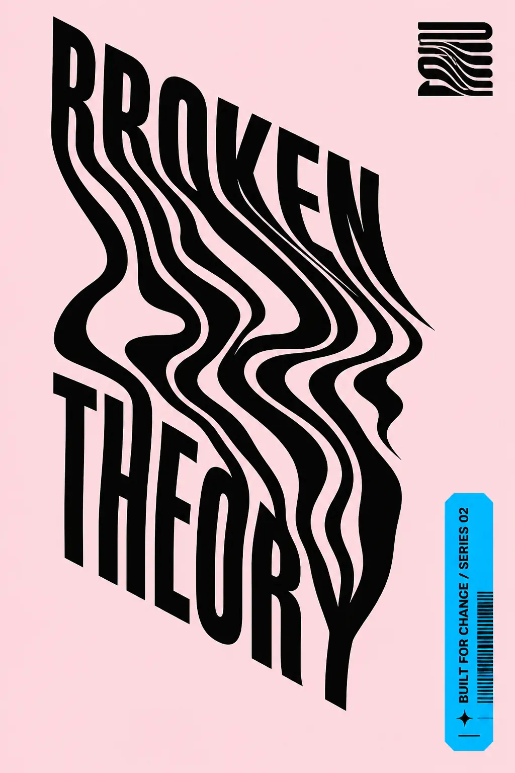 Broken Theory Wavy Typography Poster Design｜AI Image Generation Prompts