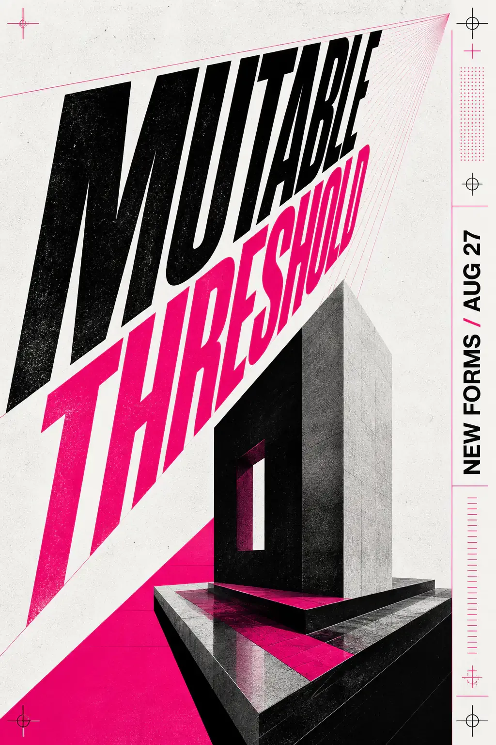 Mutable Threshold New Forms Event Poster｜AI Image Generation Prompts