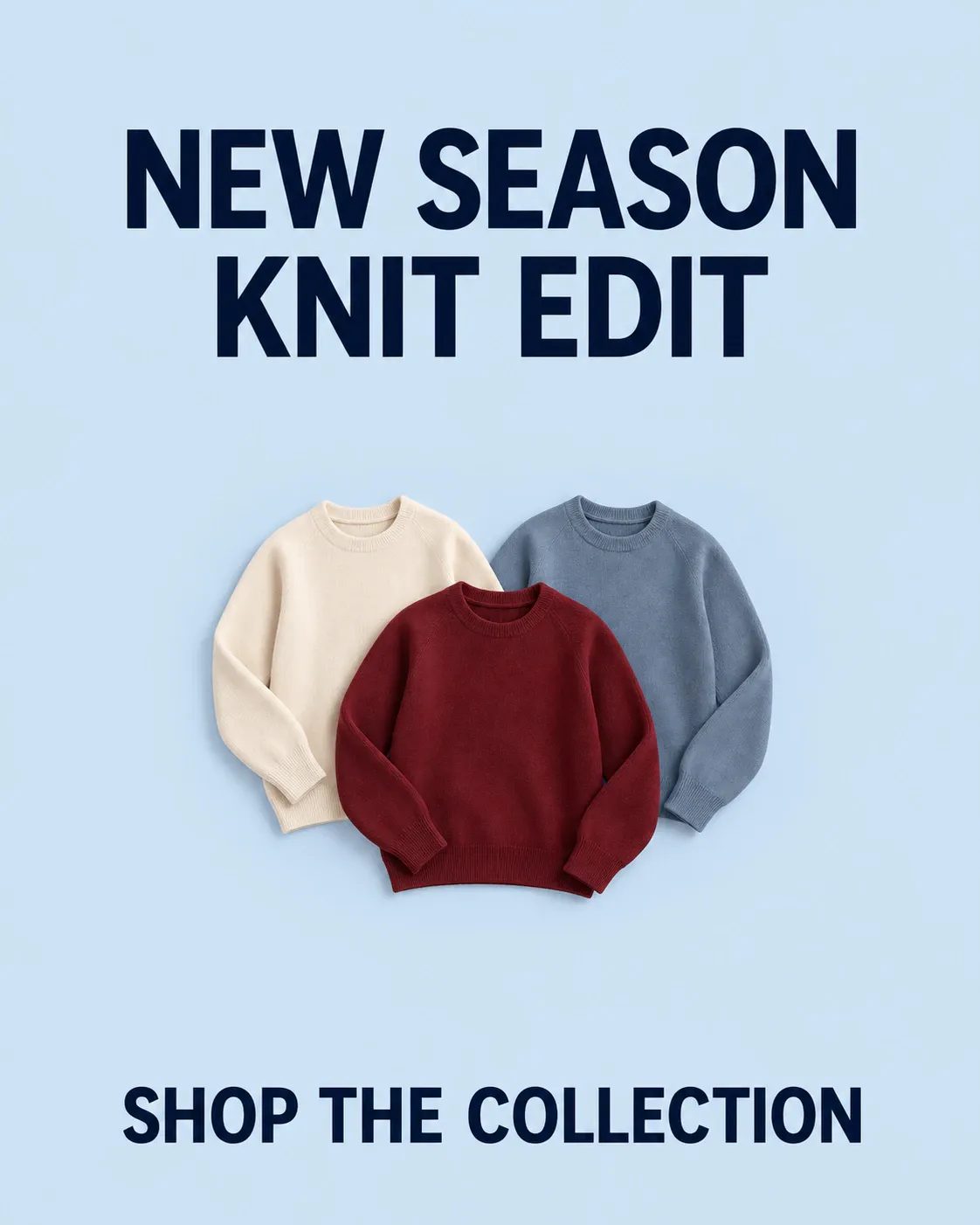 The knitwear poster leads with the new collection's name without inventing a discount
